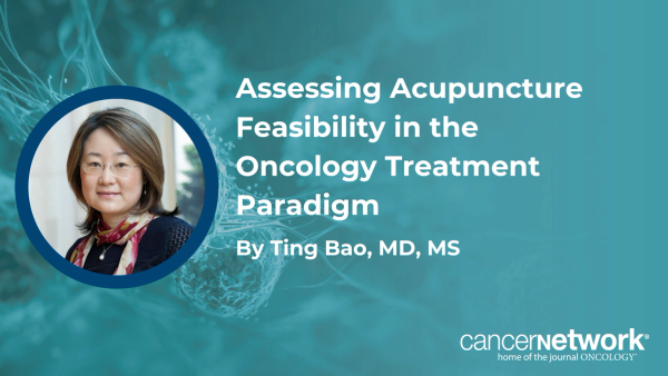 Ting Bao, MD, MS, suggested chemotherapy-induced neuropathy could be mitigated through acupuncture, although phase 3 clinical trial results are pending.