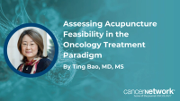 Ting Bao, MD, MS, suggested chemotherapy-induced neuropathy could be mitigated through acupuncture, although phase 3 clinical trial results are pending.