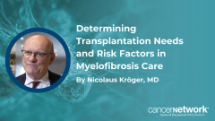 Donor availability may influence the treatment decision-making process regarding the use of transplantation for those with myelofibrosis.
