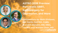 ASTRO 2026 Preview: Pancreatic SBRT, Radiosurgery for Depression, and More