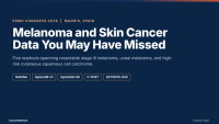 Melanoma and Skin Cancer Data You May Have Missed at ESMO 2026