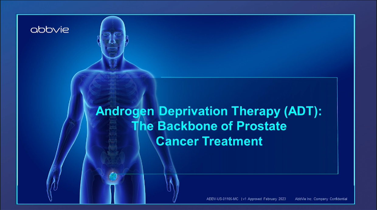 ADT as the Backbone for Combination Treatments in Advanced Prostate Cancer