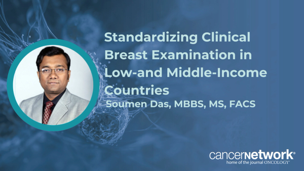Standardizing Clinical Breast Examination in Low-and Middle-Income Countries