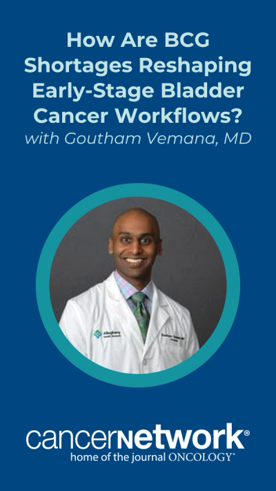 According to Goutham Vemana, MD, ongoing Bacillus Calmette-Guérin shortages across the US are driving patient anxiety and altering typical treatment sequences.