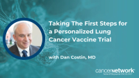 Dan Costin, MD, describes counseling his first patient on a personalized mRNA vaccine vs observation in the INTerpath-014 trial.