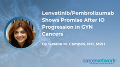Lenvatinib/Pembrolizumab Shows Promise After IO Progression in GYN Cancers