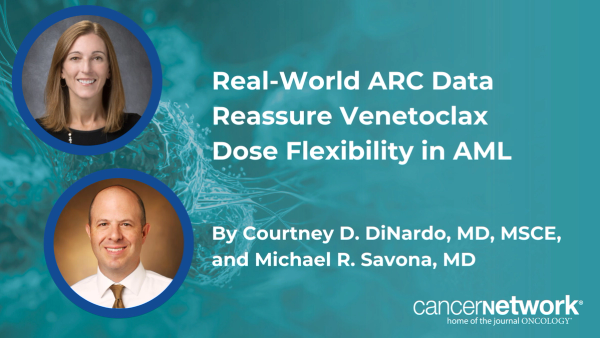 Real-World ARC Data Reassure Venetoclax Dose Flexibility in AML