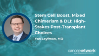 Yan Leyfman, MD, discussed the factors that may ultimately define the next era of transplant medicine across hematologic malignancies.