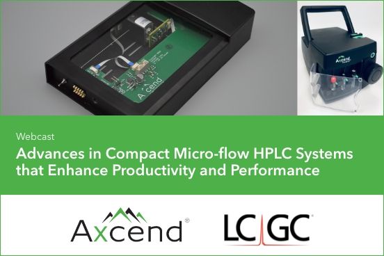 Advances in Compact Micro-flow HPLC Systems that Enhance Productivity ...