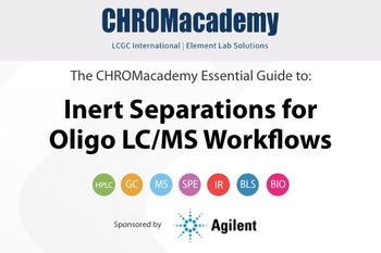 Inert Separations for Oligo LC/MS Workflows