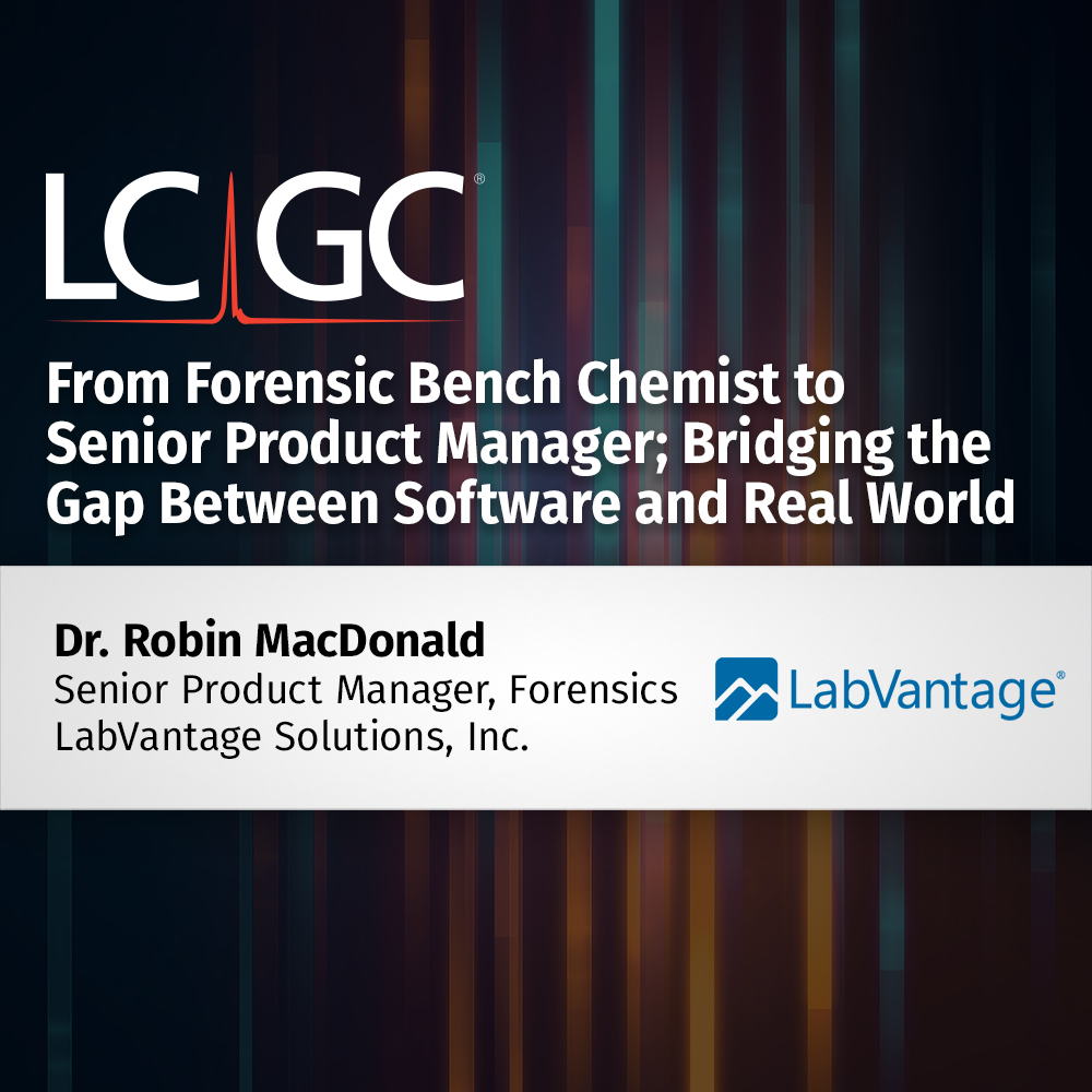 From Forensic Bench Chemist to Senior Product Manager Bridging the Gap