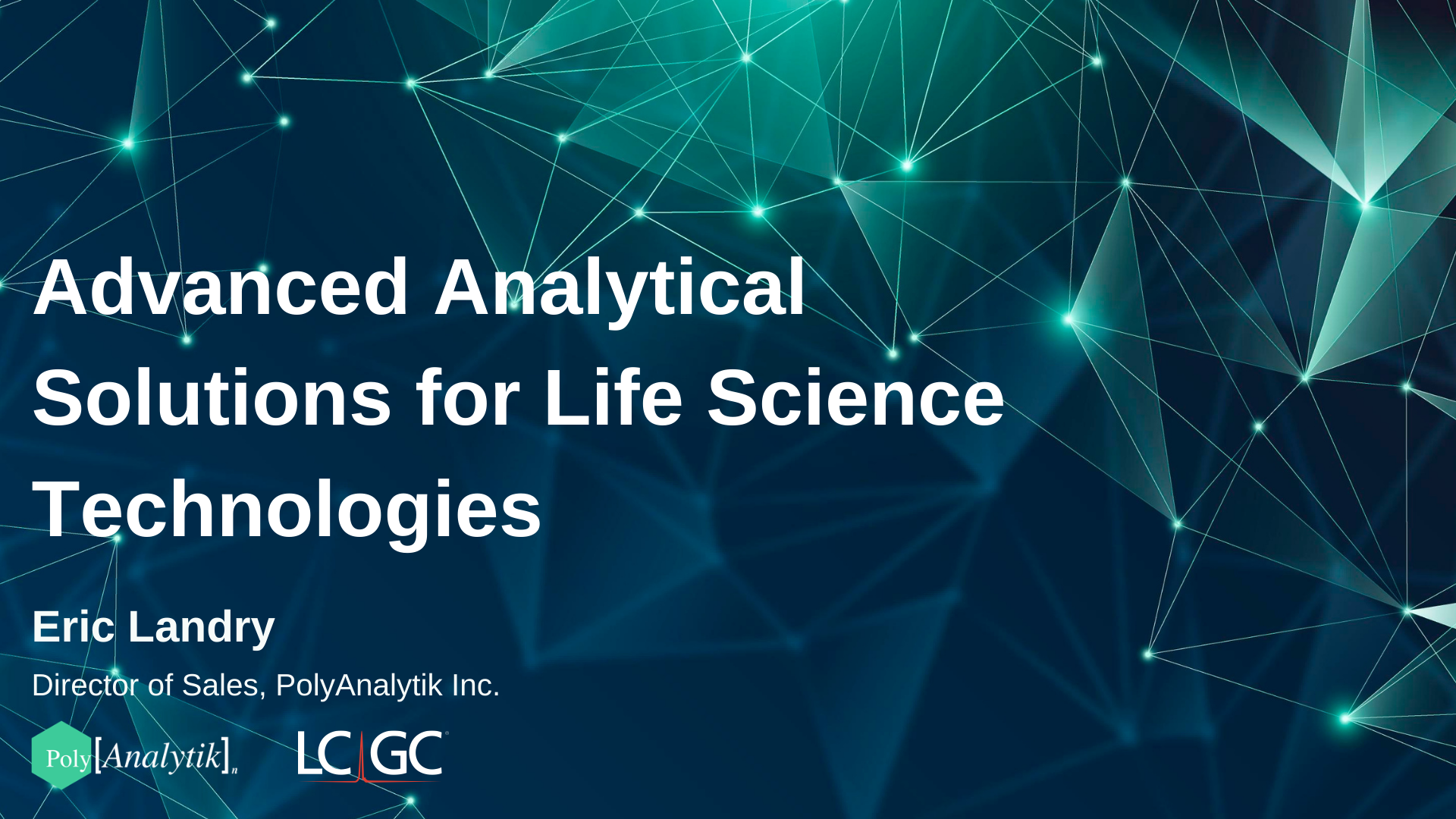 Advanced Analytical Solutions For Life Science Technologies