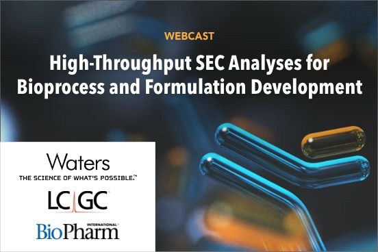 Sec Testing Bio High-Throughput SEC Analyses for Bioprocess and Formulation Development