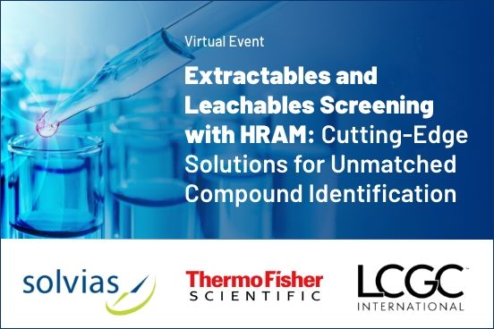 Extractables & Leachables Screening with HRAM: Cutting-Edge Solutions for Unmatched compound Identification