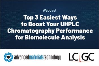 Top 3 Easiest Ways to Boost Your UHPLC Chromatography Performance for Biomolecule Analysis