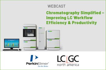 Chromatography Simplified – Improving LC Workflow Efficiency & Productivity
