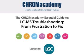 LC-MS Troubleshooting: From Frustration to Fix