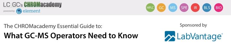 What GC-MS Operators Need to Know