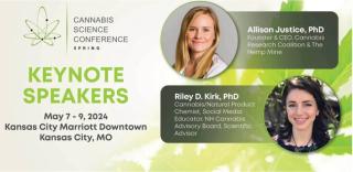 Cannabis Science Conference Spring 2024: Keynote Speakers Allison Justice, PhD and Riley Kirk, PhD Discuss Women in the Cannabis Industry