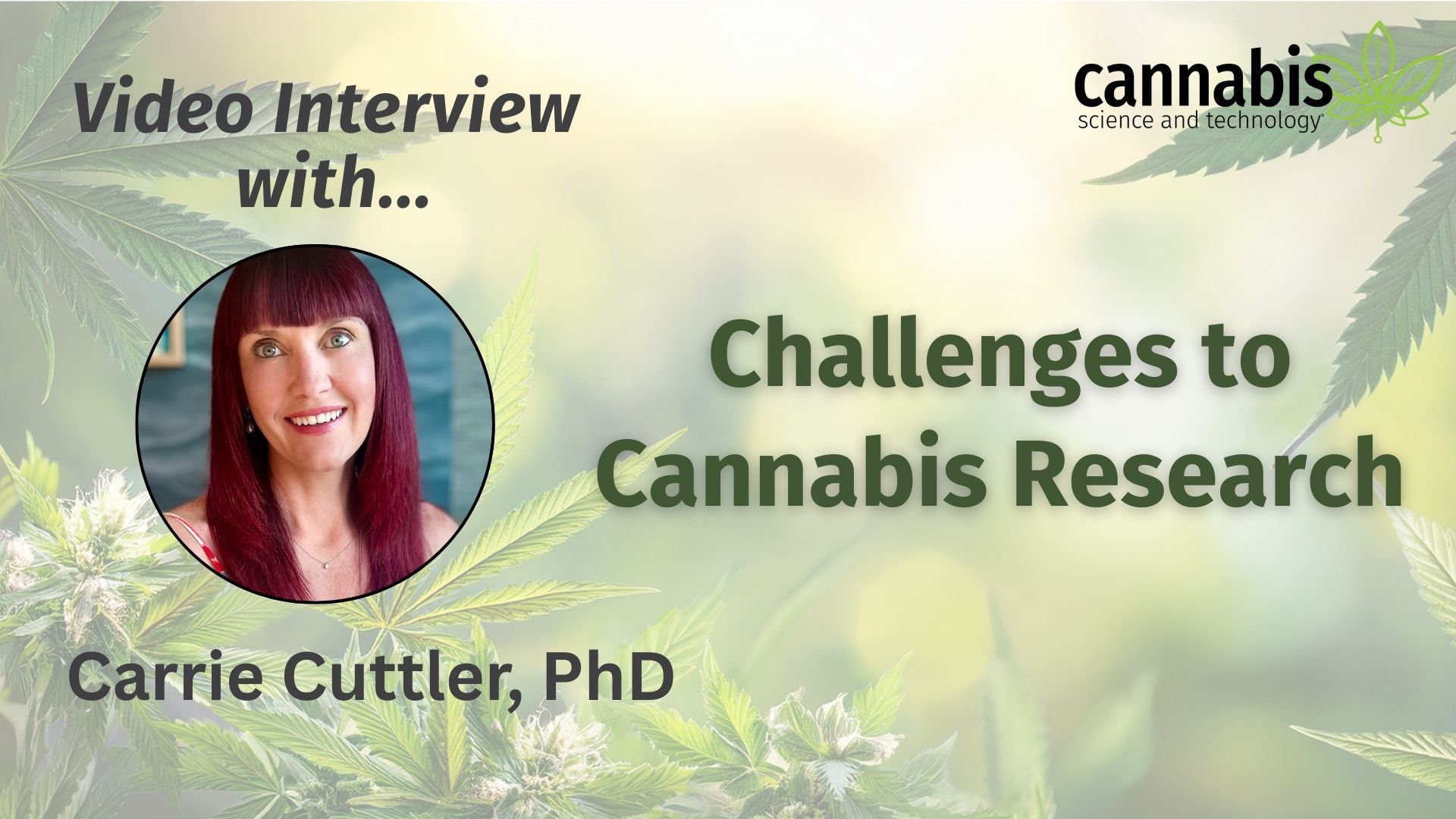 Challenges to Cannabis Research: Interview with Carrie Cuttler, PhD