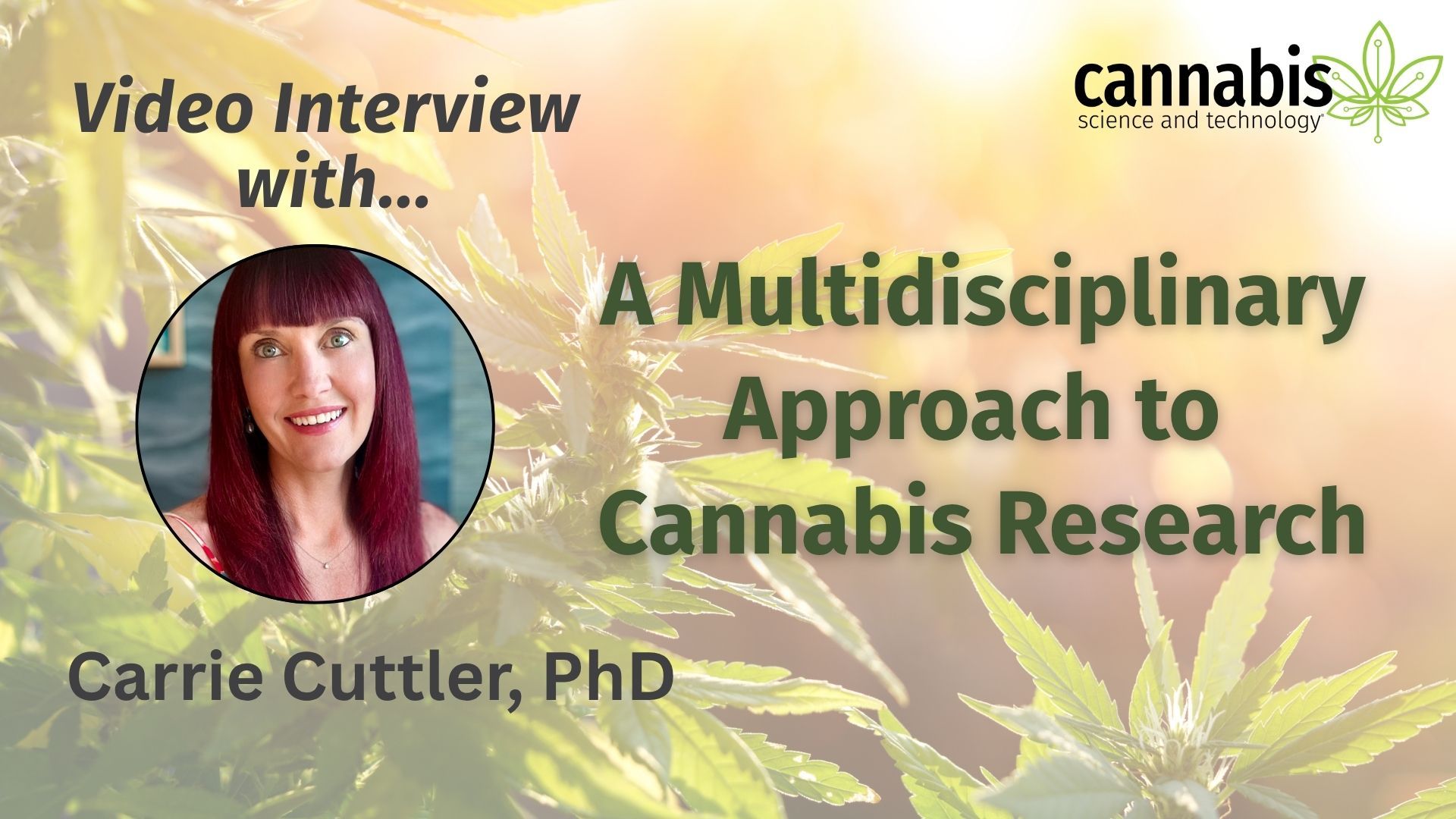 A Multidisciplinary Approach to Cannabis Research: Interview with Carrie Cuttler, PhD
