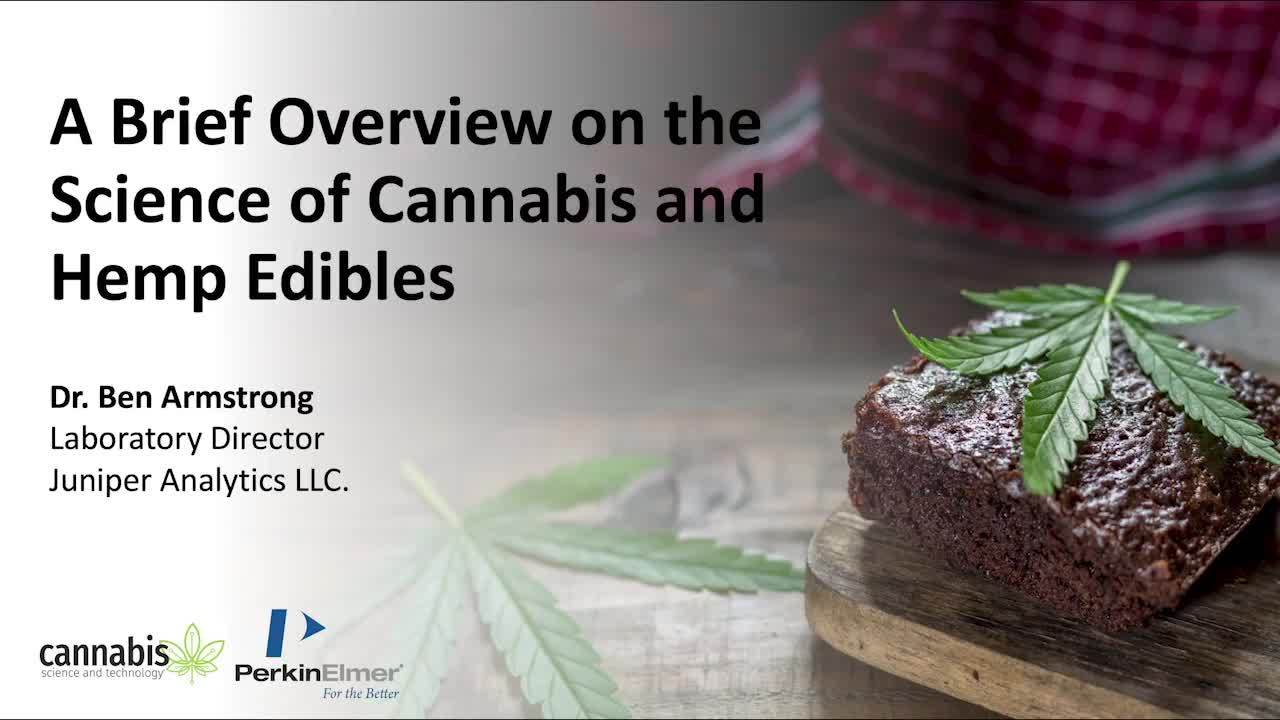 A Brief Overview On The Science Of Cannabis And Hemp Edibles