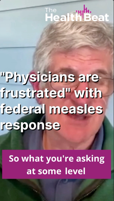 The Health Beat: Physician Frustration With CDC Measles Response