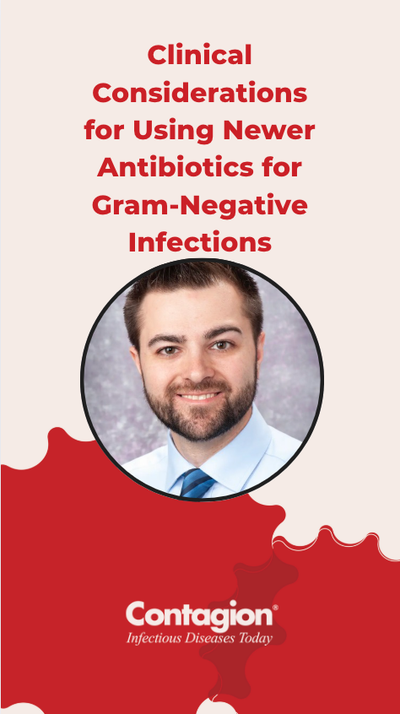 Ryan Shields, PharmD, MS, explains prescribing newer antibiotics for gram-negative infections: education gaps, limited evidence, costs; stresses real-world data, comparative effectiveness, sulbactam-durlobactam.