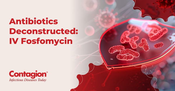Antibiotics Deconstructed: IV Fosfomycin