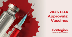 2026 FDA Approvals: Infectious Disease Vaccines 