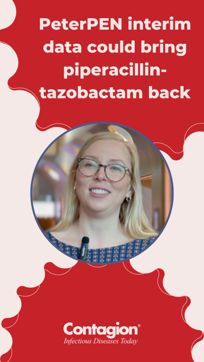 PeterPEN Data Could Bring Piperacillin-Tazobactam Back