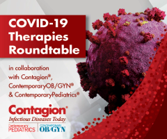 EP. 1 COVID-19 Therapy Roundtable: What is the Virus Today, Treatment Options, and Addressing the Pediatric Population