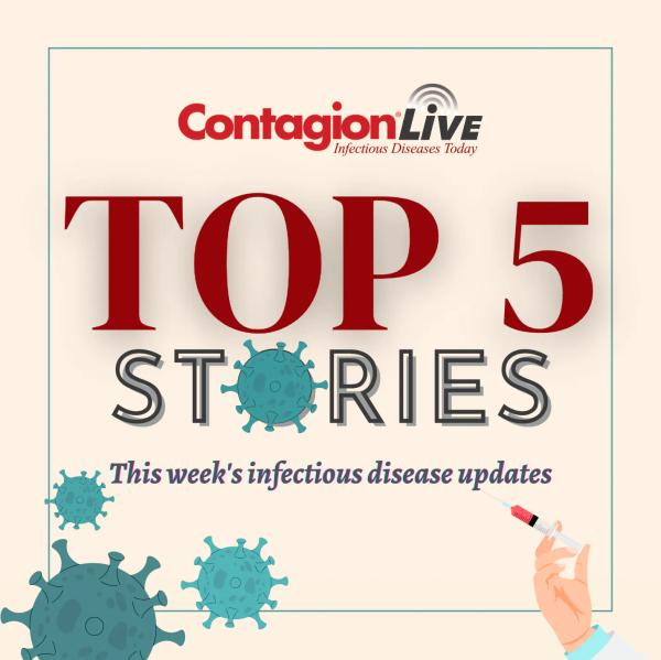 This Week's Top 5 Infectious Disease News Stories: August 8-August 14, 2026