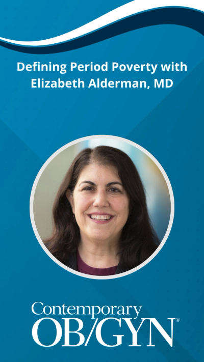 Defining period poverty with Elizabeth Alderman, MD