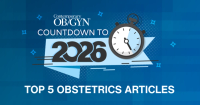 Top 5 obstetrics articles in 2025