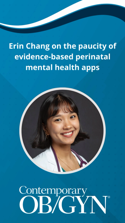 Erin Chang on the paucity of evidence-based perinatal mental health apps