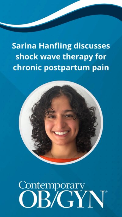 Sarina Hanfling discusses shock wave therapy for chronic postpartum pain