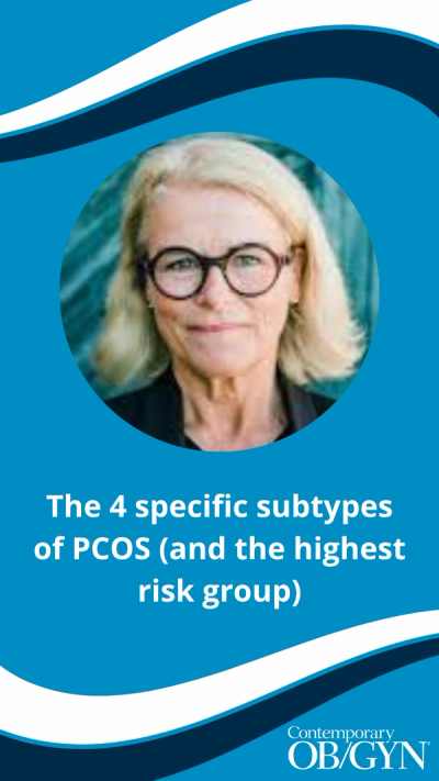 The 4 specific subtypes of PCOS (and the highest risk group)