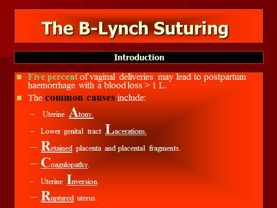 The B-Lynch Suturing