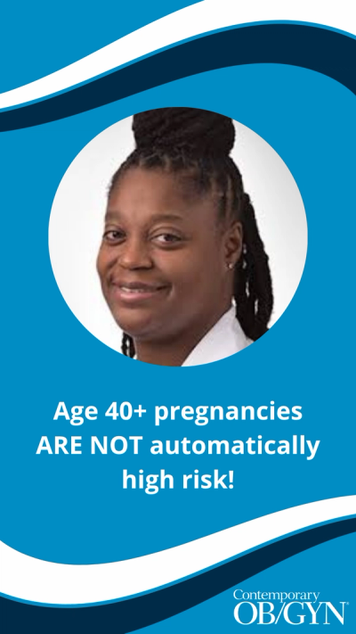 Age 40+ pregnancies are not automatically high risk