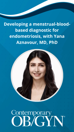 Developing a menstrual-blood-based diagnostic for endometriosis, with Yana Aznavour, MD, PhD