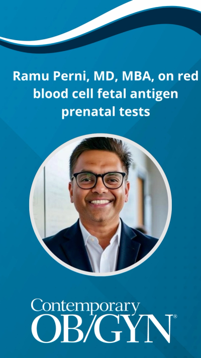 Ramu Perni, MD, MBA, on red blood cell fetal antigen prenatal tests