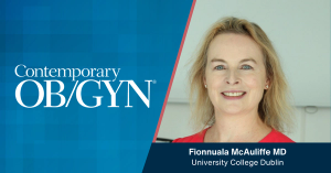 Fionnuala McAuliffe, MD, highlights importance of timely breastfeeding discussions with patients
