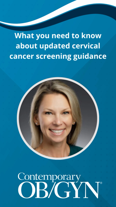 What you need to know about updated cervical cancer screening guidance