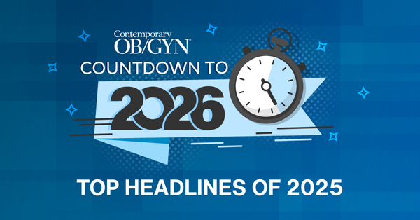 Top women's health headlines you missed in 2025.