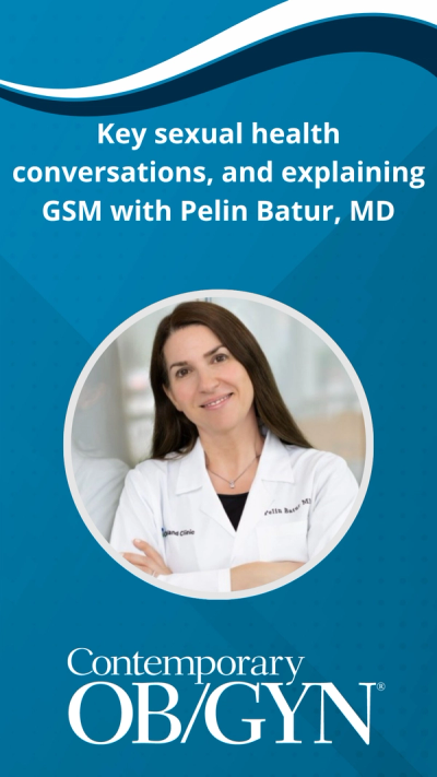 Key sexual health conversations, and explaining GMS with Pelin Batur, MD