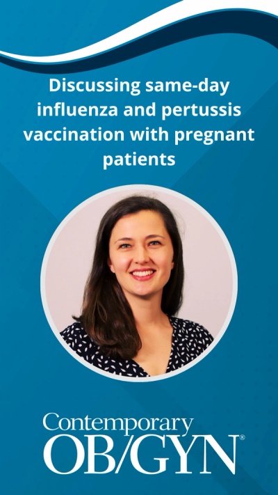 Discussing same-day influenza and pertussis vaccination with pregnant patients