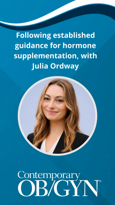 Following established guidance for hormone supplementation, with Julia Ordway