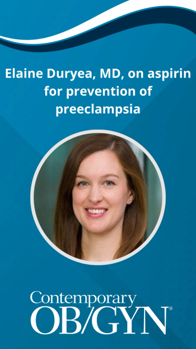 Elaine Duryea, MD, on aspirin for prevention of preeclampsia