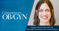 Maegan Ashworth Dirac, MD, PhD, discusses slowed global maternal mortality progress